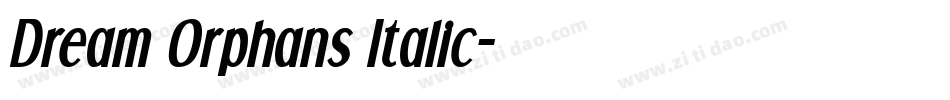Dream Orphans Italic字体转换